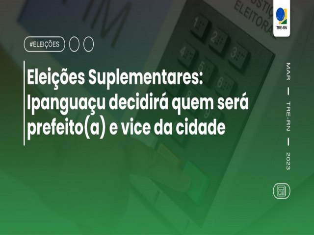 Ipanguau decidir neste domingo quem ser prefeito (a) e vice da cidade 