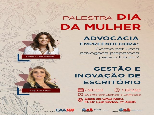 Dia da Mulher: Ncleo da OAB/RN em Ass realizar programao alusiva  data comemorativa