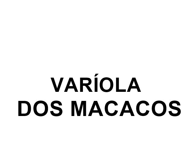 Segundo caso de varola dos macacos  confirmado no Rio Grande do Norte