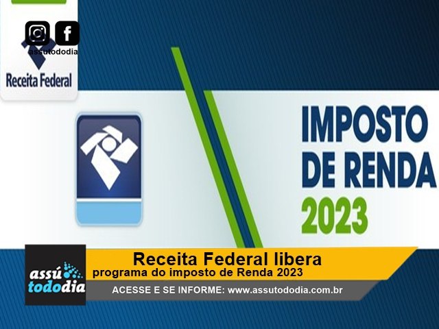 Receita Federal libera programa do Imposto de Renda 2023 