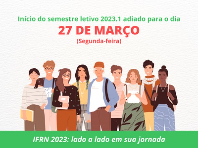 IFRN: Aulas do semestre letivo 2023.1 tero incio dia 27 de maro 