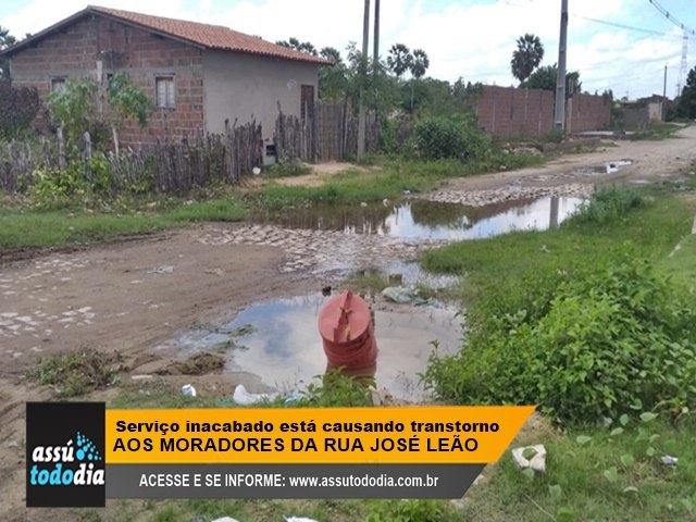 Servio inacabado est causando transtorno aos moradores da rua Jos Leo 