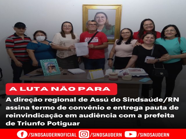 Direo regional do Sindsade/RN em Ass se rene com prefeita de Triunfo Potiguar 