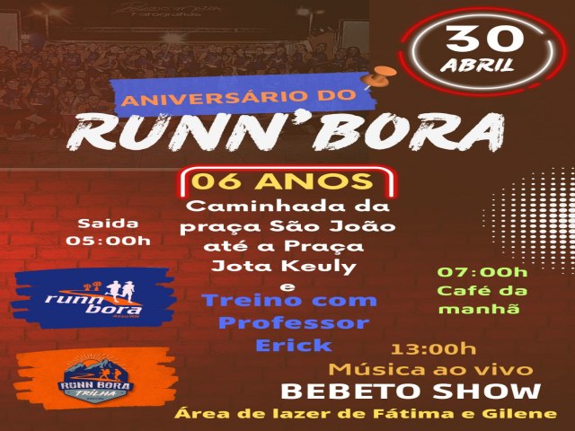 Programao alusiva aos seis anos de existncia do Grupo Runnbora ser vivenciada neste domingo