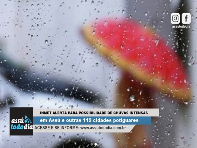 Inmet alerta para chuvas intensas em Ass e outras 112 cidades potiguares