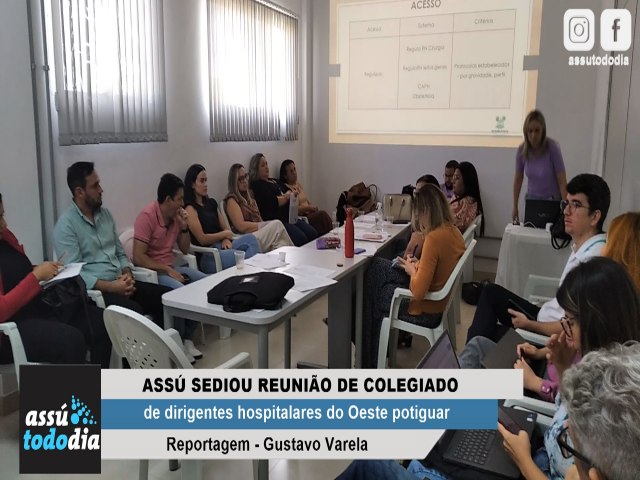 Ass sediou reunio do colegiado de dirigentes hospitalares do Oeste potiguar 