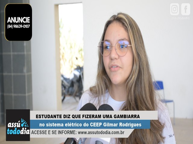 Estudante diz que fizeram uma gambiarra no sistema eltrico do CEEP Gilmar Rodrigues 