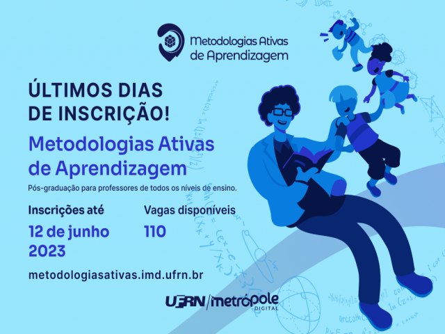  ltimos dias para inscrio na ps em Metodologias Ativas de Aprendizagem