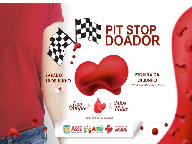 Tem Pit Stop do Doador neste sbado (10), em Ass