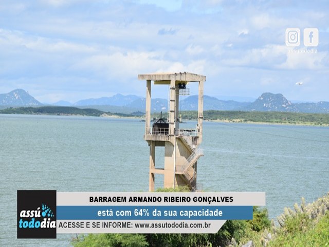 Barragem Armando Ribeiro Gonalves est com 64% da sua capacidade 