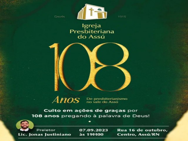 Igreja Presbiteriana do Ass celebra 108 anos anunciando  palavra de Deus neste dia 07 de setembro 