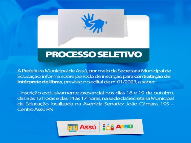 Inscries para seleo de tradutor/intrprete de LIBRAS em Ass acontecem dias 18 e 19 de outubro 