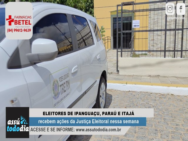 Eleitores de Ipanguau, Para e Itaj recebem aes da Justia Eleitoral nessa semana 