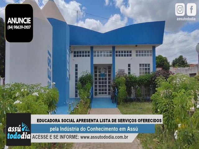 Educadora social apresenta lista de servios ofertados pela Indstria do Conhecimento em Ass 