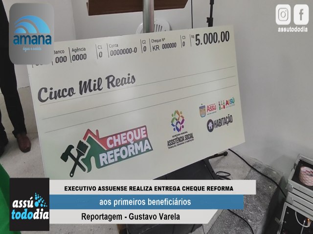 Prefeitura entrega Cheque Reforma a 200 Famlias do Ass