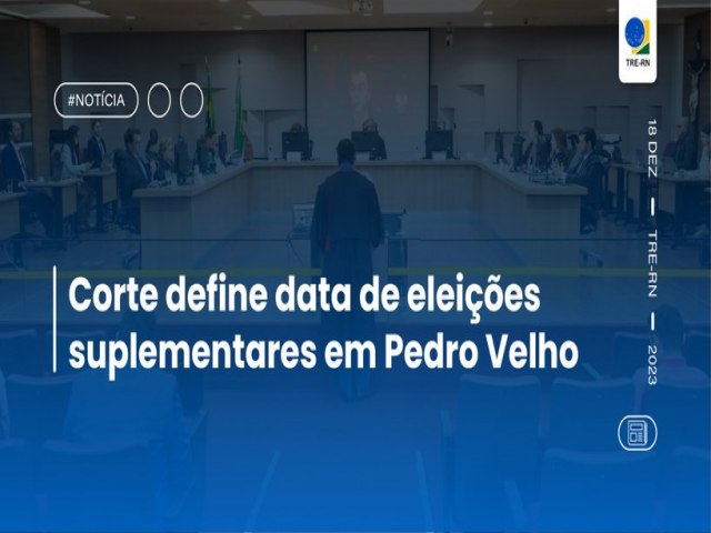 Corte define data de eleições suplementares em Pedro Velho