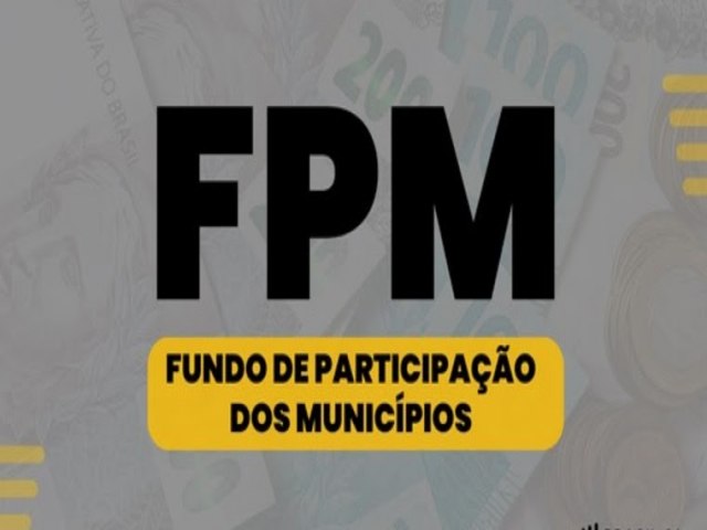 FPM: municpios potiguares vo receber mais de R$ 123 milhes