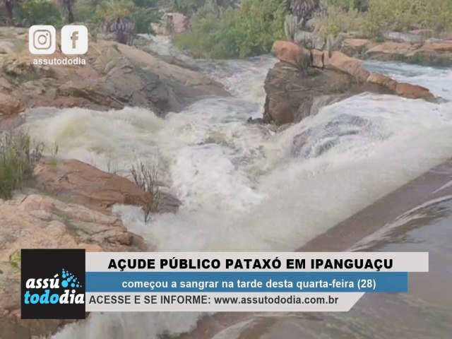 Aude Pblico Patax em Ipanguau comeou a sangrar na tarde desta quarta-feira (28) 