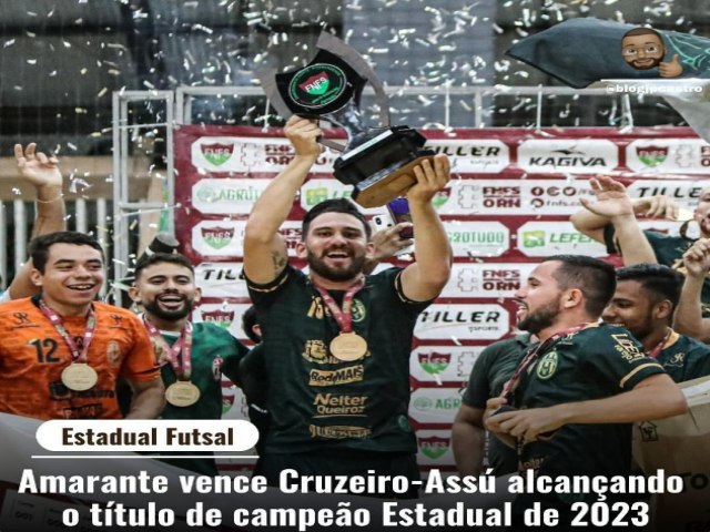 Amarante/Jucurutu vence o Cruzeiro/Ass e fica com o ttulo de campeo do Estadual de Futsal 