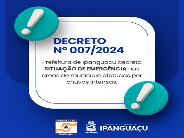 Prefeitura de Ipanguau decreta situao de emergncia nas reas afetadas pelas fortes chuvas no municpio 