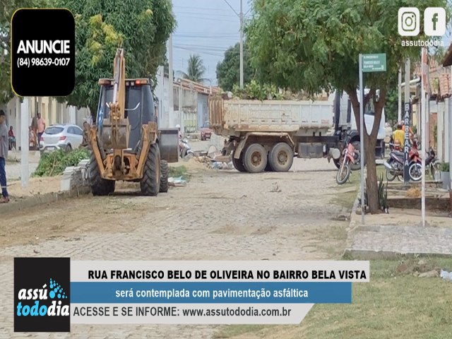 Rua Francisco Belo de Oliveira no bairro Bela Vista ser contemplada com pavimentao asfltica