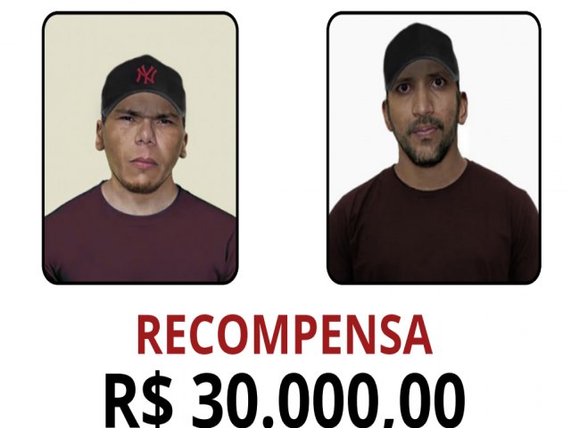 Ministrio da Justia confirma recompensa de R$ 30 mil para informaes sobre fugitivos em Mossor