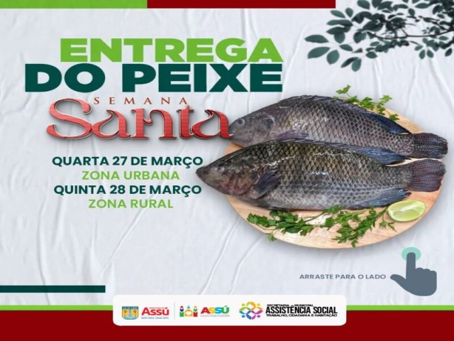 Entrega do peixe da Semana Santa em Ass acontece quarta e quinta-feira, 27 e 28 de maro 