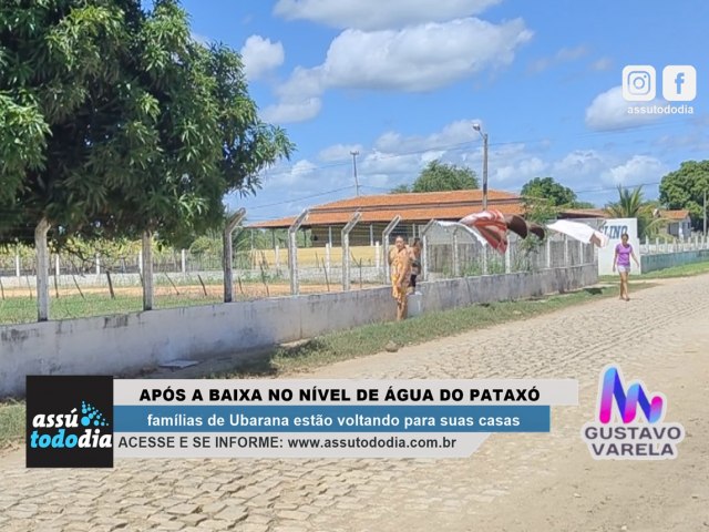 Ipanguau: Aps nvel da gua do Patax baixar famlias residentes em Ubarana esto voltando para suas casas