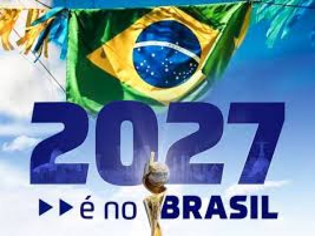 Brasil vai sediar a Copa do Mundo Feminina de Futebol 2027