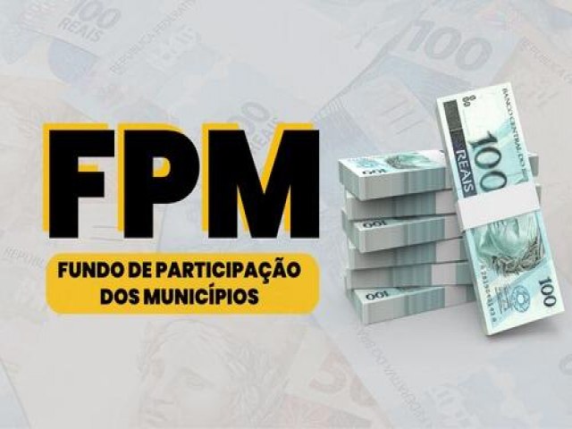 FPM: 54 municpios esto bloqueados de receber o repasse