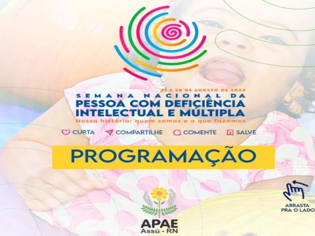 APAE de Ass divulga a programao oficial da Semana Nacional da Pessoa com Deficincia Intelectual e Mltipla 2024