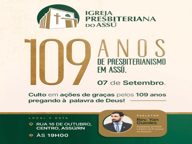 Igreja Presbiteriana do Ass celebra 109 anos neste sbado (07)