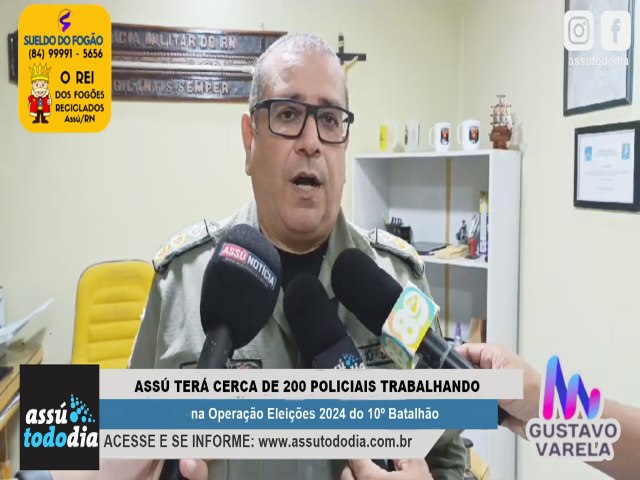 Ass ter cerca de 200 policiais trabalhando na Operao Eleies 2024 do 10 Batalho