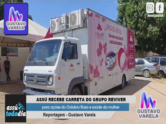 Ass recebe carreta do Grupo Reviver para aes do outubro rosa e sade da mulher