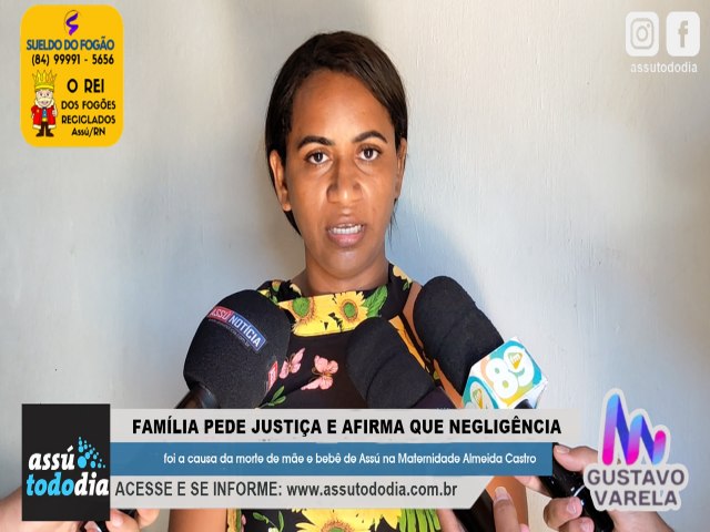 Famlia pede justia e afirma que negligncia foi a causa da morte de me e beb de Ass na Maternidade Almeida Castro