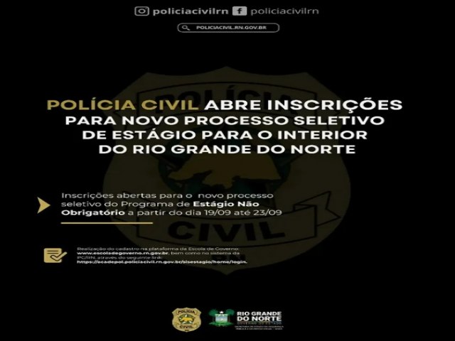 Pol�cia Civil abre inscri��es para processo seletivo de est�gio no interior do RN