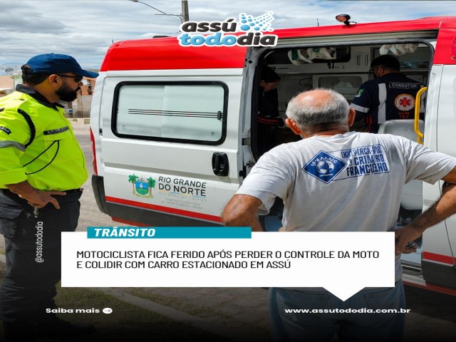 Motociclista fica ferido ap�s perder o controle da moto e colidir com carro estacionado em Ass�