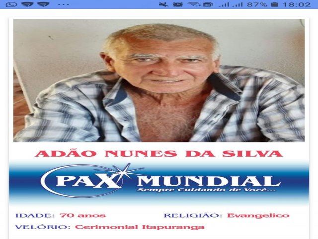 Com 70 anos de idade,  Faleceu hoje o senhor Ado  Nunes da Silva em Itapuranga .