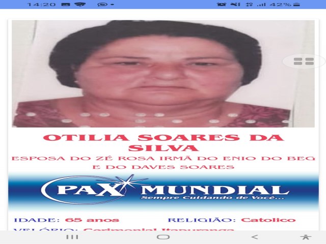 Morreu aos 65 anos de Idade, em Itapuranga a senhora  Otlia  Soares  da Silva - Esposa  do Z  Rosa. Irm  do Ex-prefeito  Daves  Soares  e Enio  do Beg .