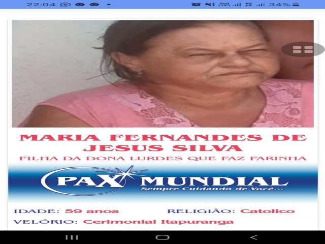 Morreu  as 59 anos de idade,  a Senhora  Maria  Fernandes da Silva, filha da Dona Lurdes  que faz farinha. 