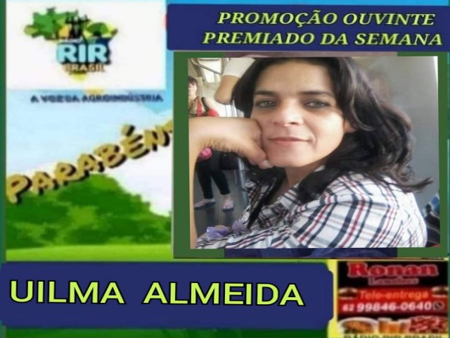 UILMA ALMEIDA A GANHADORA DO SORTEIO DE VIRADA DE ANO NOVO DA PROMOCAO OUVINTE PREMIADO DA SEMANA RADIO RIR BRASIL E RONAN LANCHE 