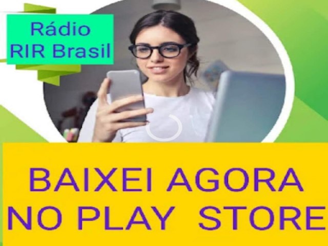 RADIO RIR BRASIL ITAPURANGA ESTA NO PLAY STORE PARA VOCE OUVIR AGORA 