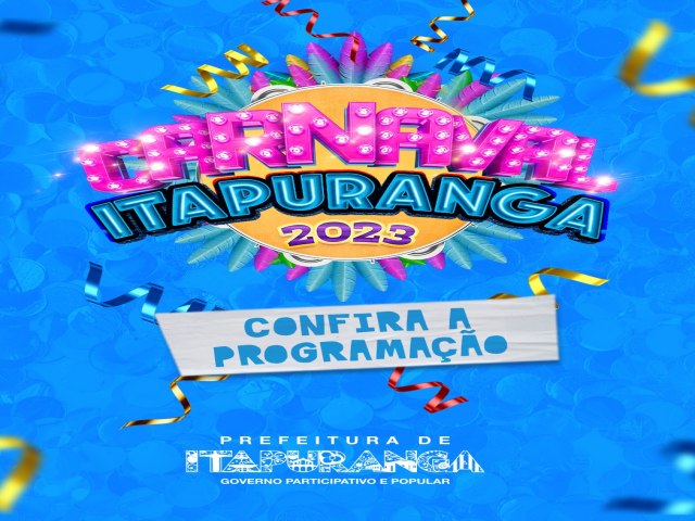 Prefeito Paulo Imila promove Carnaval 2023  em Itapuranga  