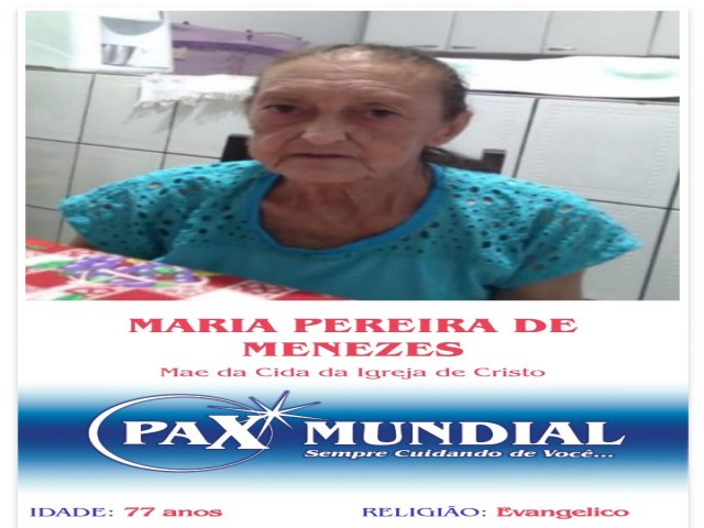 Morreu  aos 77 anos a Senhora Maria Pereira de Menezes em Itapuranga Gois 