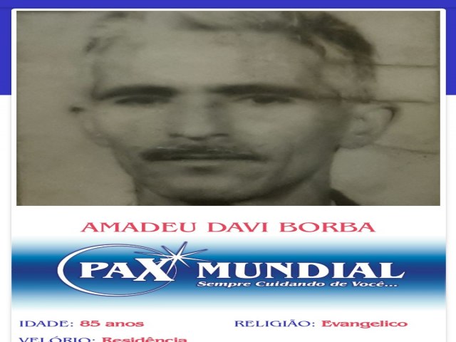 MORREU  AS 85 O SENHOR  AMADEU DAVI BORBA EM HEITORAI GOIS 