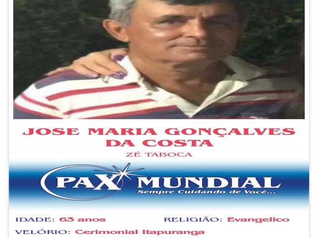 MORREU AOS 63 ANOS O SENHOR  JOSE MARIA GONALVES  DA COSTA EM ITAPURANGA