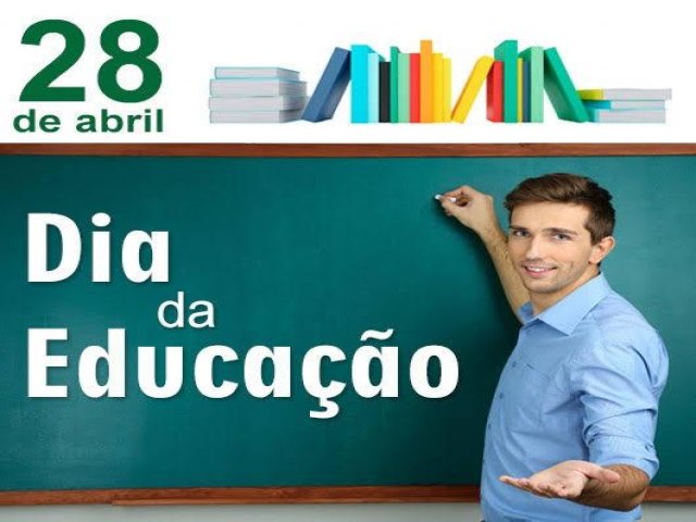 28 DE ABRIL  DIA MUNDIAL DA EDUCAO