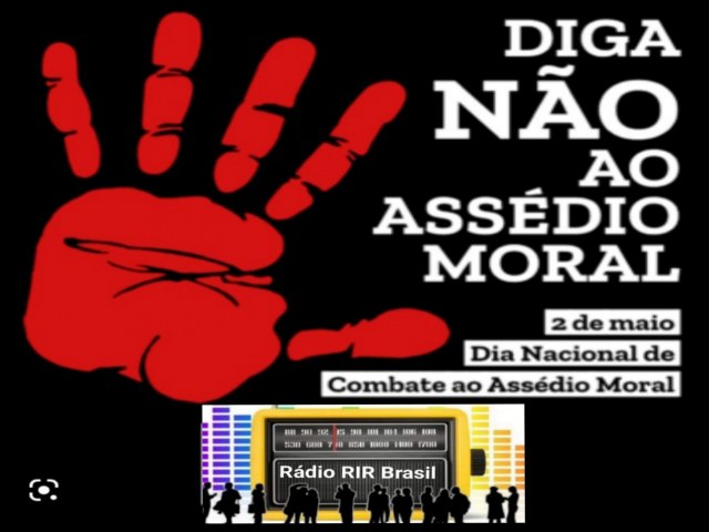 2 DE MAIO NACIONAL DE COMBATE AO ASSEDIO MORAL 