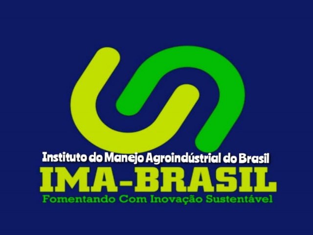 INSTITUTO IMA BRASIL - FOMENTANDO COM INOVACAO SUSTENTAVEL 