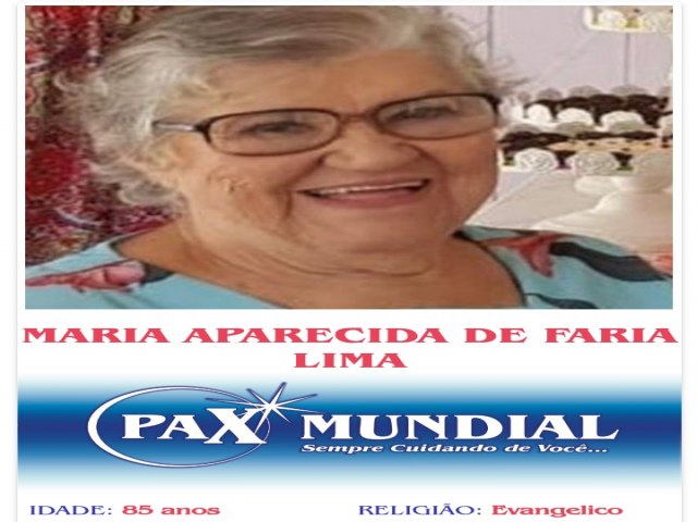 MORREU AOS 85 ANOS A SENHORA  MARIA APARECIDA DE FARIA LIMA EM ITAPURANGA GOIS 